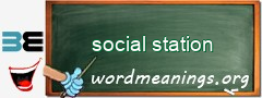 WordMeaning blackboard for social station